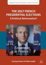 French Politics, Society and Culture - The 2017 French Presidential Elections