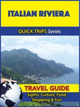 Italian Riviera Travel Guide (Quick Trips Series)
