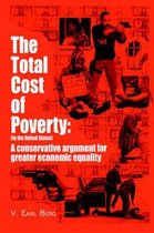 The Total Cost of Poverty