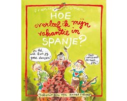 Hoe Overleef Ik Mijn Vakantie In Spanje ?