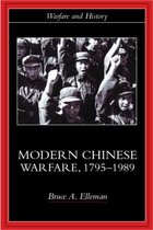 Warfare and History- Modern Chinese Warfare, 1795-1989