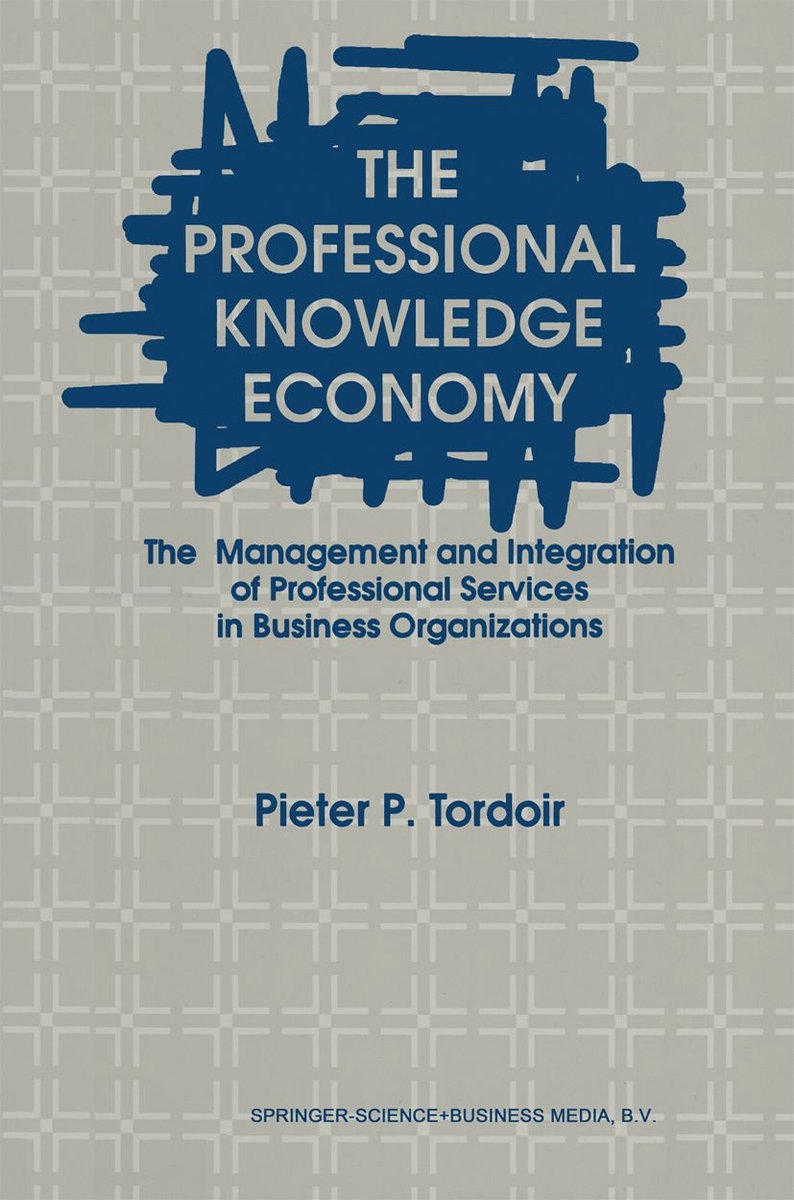 The Professional Knowledge Economy - P. Tordoir