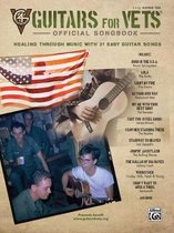 Guitars for VetsOfficial Songbook Healing Through Music with 31 Easy Guitar Songs Easy Guitar Tab