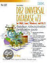 Db2 Universal Database V7.1 for Unix, Linux, Windows and Os/2 Database Administration Certification Guide