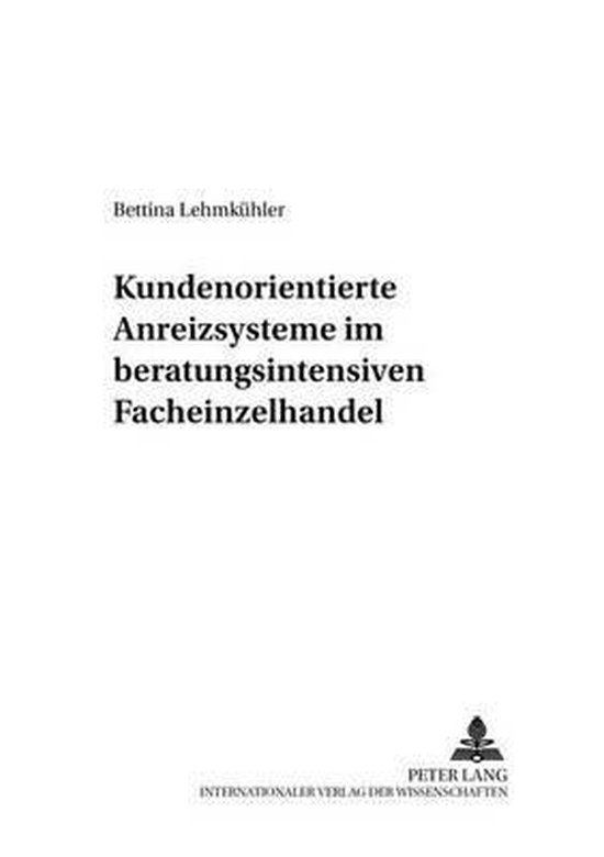 Kundenorientierte Anreizsysteme im beratungsintensiven Fache ... - cover