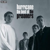 Hurricane: The Best Of Prisoners