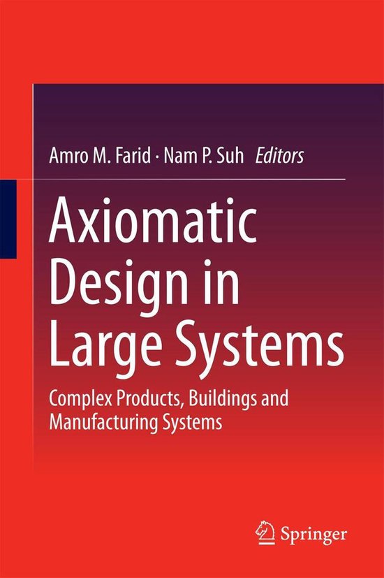 Axiomatic Design in Large Systems (ebook) 9783319323886 Boeken