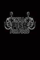Will Fish for Food