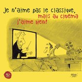 Je N'aime Pas Le Classique, Mais Au Cinema J'aime Bien!