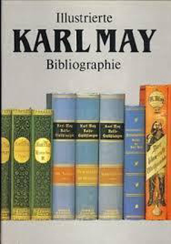 Illustrierte Karl May Bibliographie