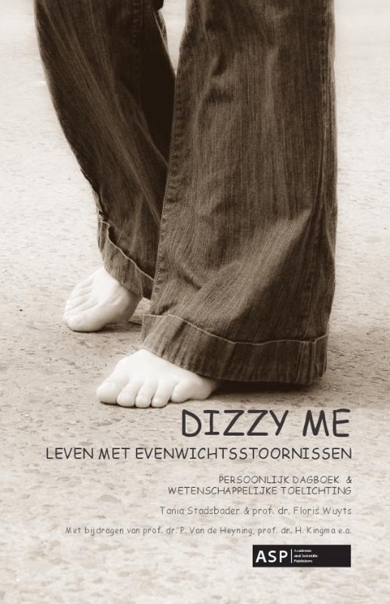 Dizzy me - leven met evenwichtsstoornissen - Onbekend