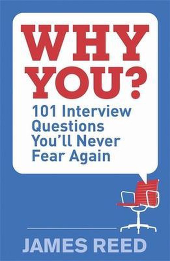 Why You? 101 Interview Questions You'Ll Never Fear Again - cover