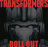 Transformers Roll Out