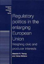 Regulatory Politics in the Enlarging European Union