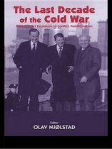 Cold War History - The Last Decade of the Cold War