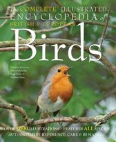 The Complete Illustrated Encyclopedia of British Birds