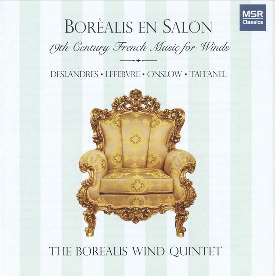 Borèalis en Salon 19th Century French Music for Winds, Borealis Wind