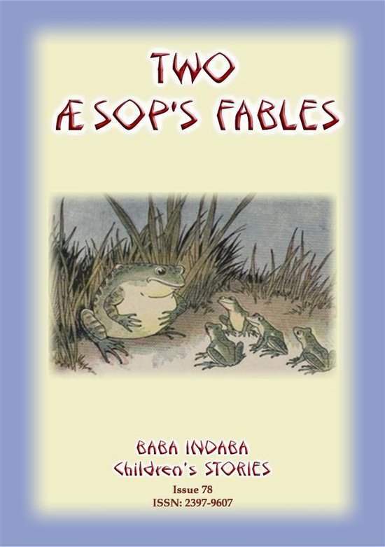 TWO AESOP'S FABLES The Raven and the Swan and The Frogs and the Ox