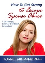 How To Get Strong to Escape Spouse Abuse