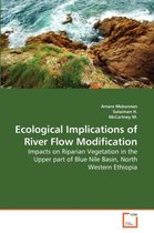 Ecological Implications of River Flow Modification