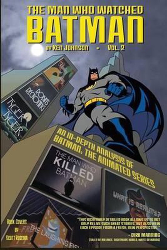 The Man Who Watched Batman-The Man Who Watched Batman Vol.2