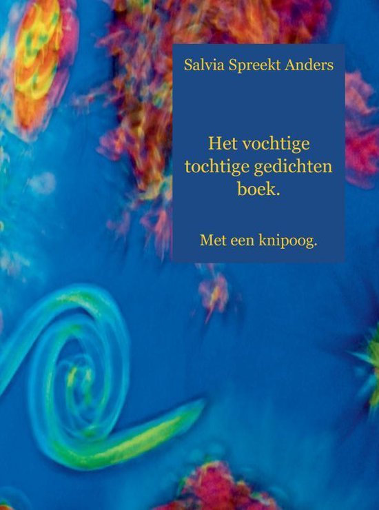 Cover van het boek 'Het vochtige tochtige gedichten boek'