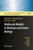 Lecture Notes in Computational Science and Engineering 122 - Multiscale Models in Mechano and Tumor Biology
