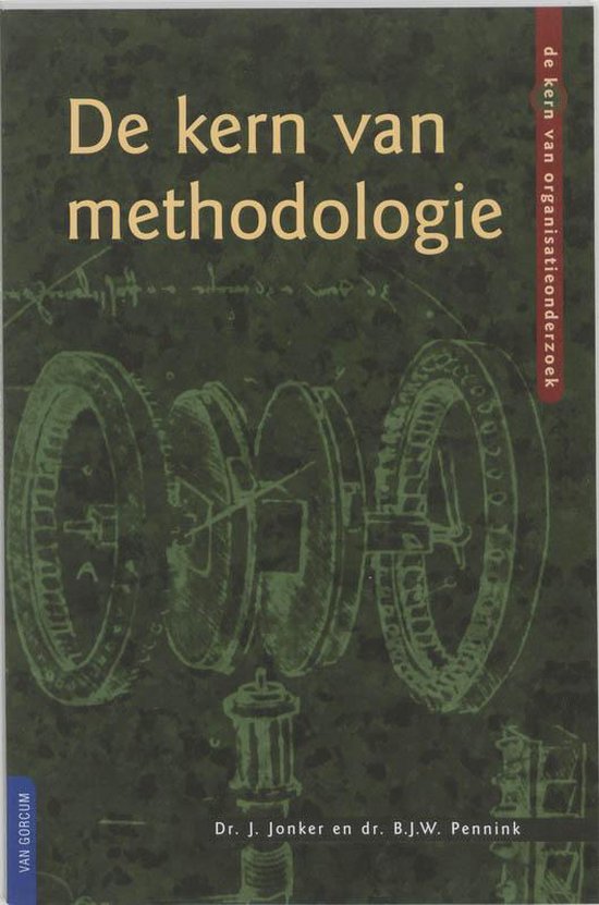Cover van het boek 'De kern van methodologie / druk 1' van B.J.W. Pennink en J. Jonker