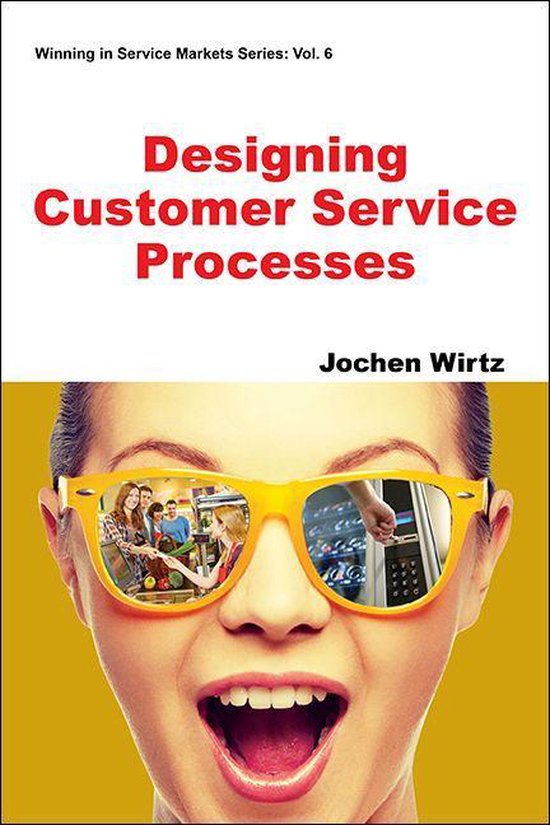 Winning in Service Markets Series 6 - Designing Customer Ser ... - cover