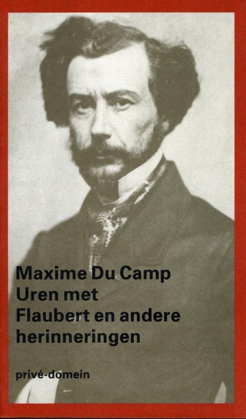 Cover van het boek 'Uren met Flaubert en andere herinneringen' van M. du Camp