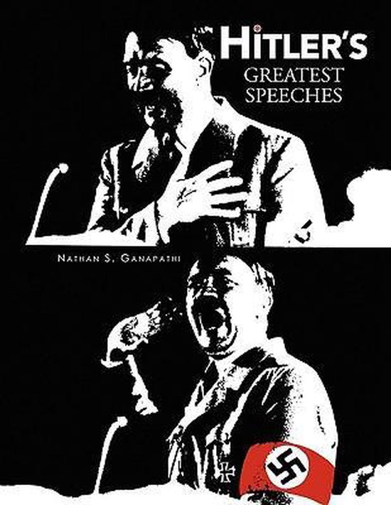 Hitler'S Greatest Speeches