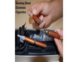 Knowing About Electronic Cigarettes
