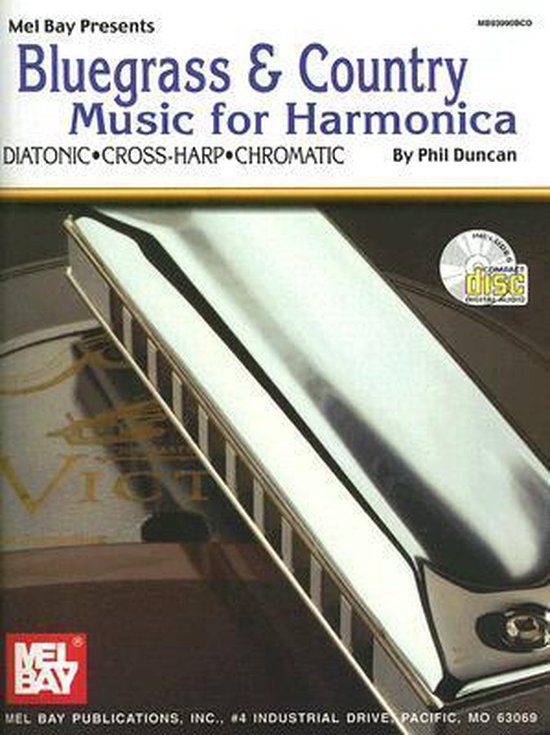 Mel Bay Presents Bluegrass & Country Music for Harmonica, Phil Duncan