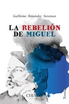 La rebelión de Miguel