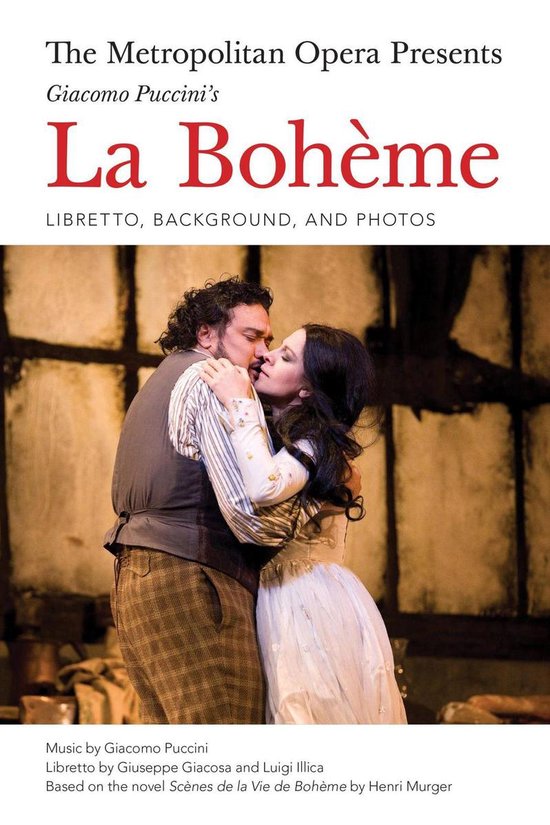 The Metropolitan Opera presenteert Giacomo Puccini's La Bohème. Een stel kust, de man draagt een vest en geruite broek, de vrouw een geborduurde jurk.