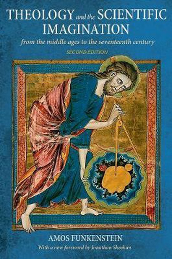 Foto: Theology and the scientific imagination from the middle ages to the seventeenth century second edition