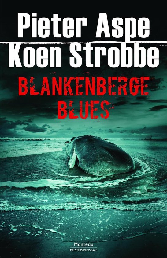 Blankenberge Blues - Pieter Aspe | Respetofundacion.org