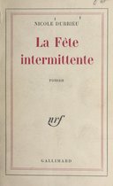 La fête intermittente