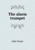 The alarm trumpet