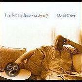 David Grier - I've Got The House To Myself (CD)