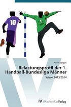 Belastungsprofil der 1. Handball-Bundesliga Männer