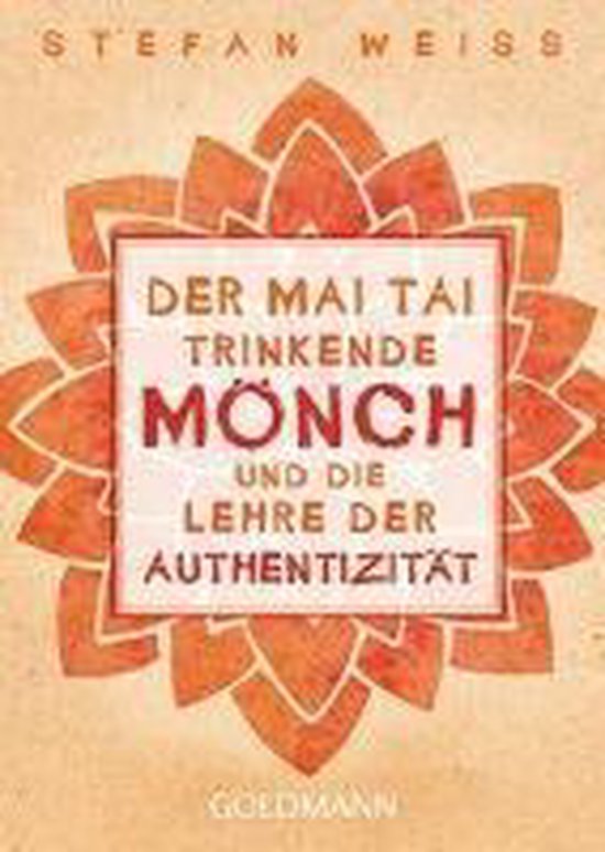 Der Mai Tai trinkende Mönch und die Lehre der Authentizitä ... - cover