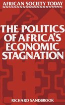 African Society Today-The Politics of Africa's Economic Stagnation