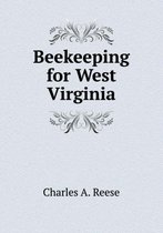 Beekeeping for West Virginia