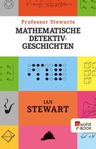 Professor Stewarts Mathematik - Professor Stewarts mathematische Detektivgeschichten