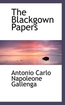 The Blackgown Papers