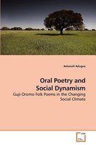 Oral Poetry and Social Dynamism