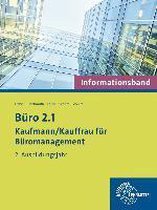 Büro 2.1 - Kaufmann/-frau für Büromanagement: Informationsband