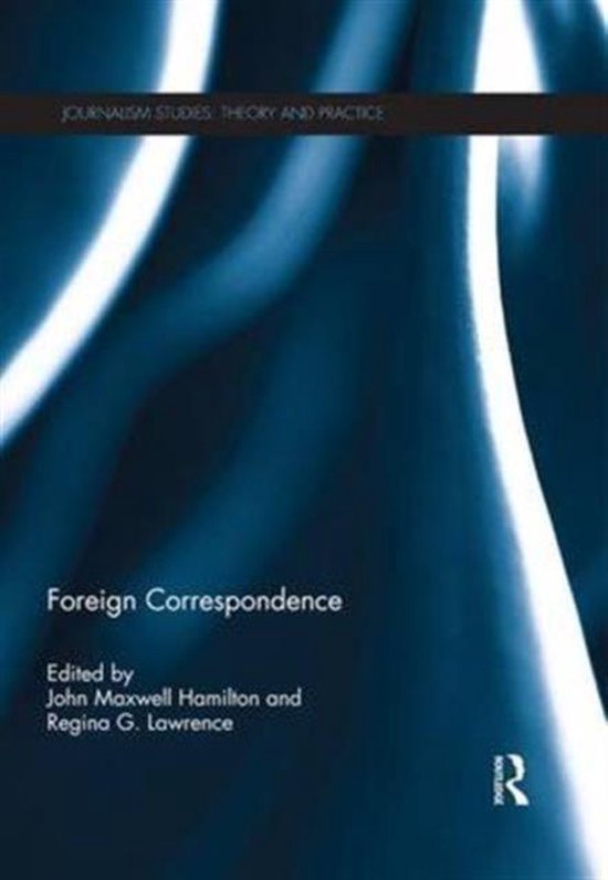 Foreign Correspondence | 9781138677289 | Boeken | bol