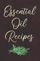 Essential Oil Recipes